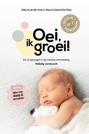 Oei, ik groei! - Hetty van de Rijt, Frans Plooij, Xaviera Plas-Plooij Oei, ik groei! - Hetty van de Rijt, Frans Plooij, Xaviera Plas-Plooij