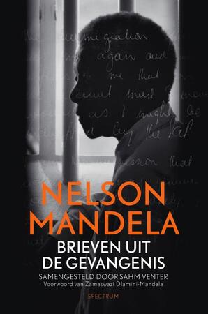 Brieven uit de gevangenis - Nelson Mandela Brieven uit de gevangenis - Nelson Mandela