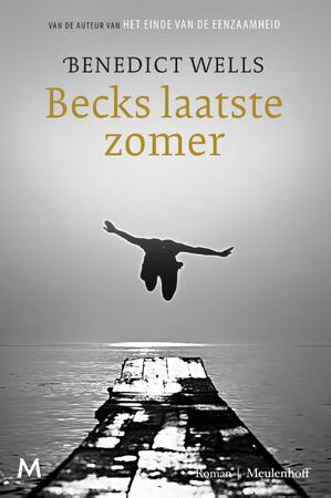Becks laatste zomer - Benedict Wells Becks laatste zomer - Benedict Wells