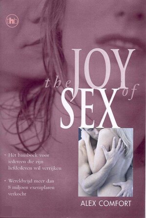 The joy of sex - Alex Comfort The joy of sex - Alex Comfort