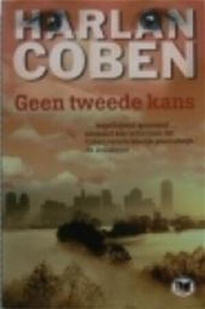 Geen tweede kans - H. Coben Geen tweede kans - H. Coben