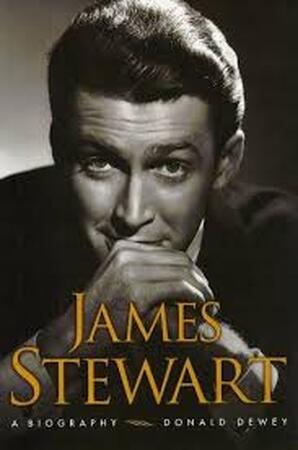 James Stewart. A Biography - Donald Dewey