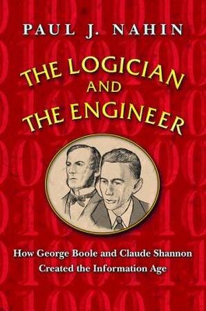 The Logician and the Engineer - Paul J. Nahin
