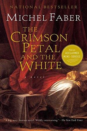 The crimson petal and the white - Michel Faber