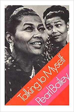 Talking to Myself - Pearl Bailey