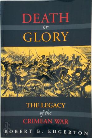 Death Or Glory - Robert Edgerton Death Or Glory - Robert Edgerton