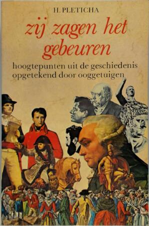 Zy zagen het gebeuren - Pleticha Zy zagen het gebeuren - Pleticha