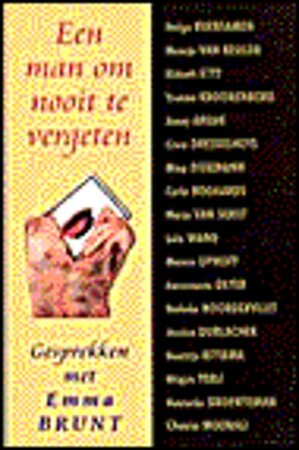Een man om nooit te vergeten - E. Brunt Een man om nooit te vergeten - E. Brunt