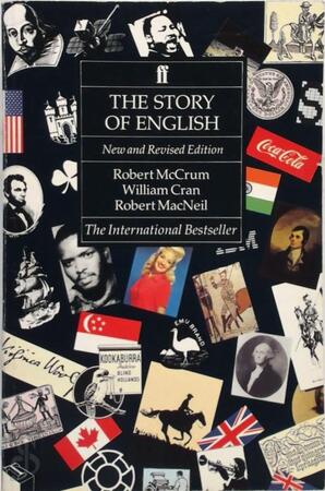 The story of English - Robert Mccrum, William Cran, Robert Macneil