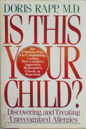 Is this Your Child? - Doris J. Rapp