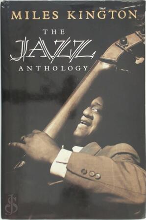 The Jazz anthology - Miles Kington