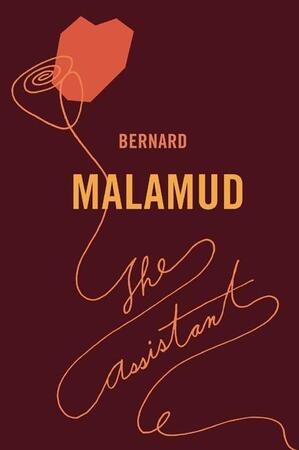 The Assistant - Bernard Malamud The Assistant - Bernard Malamud