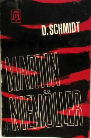 Martin niemoller - Schmidt Martin niemoller - Schmidt