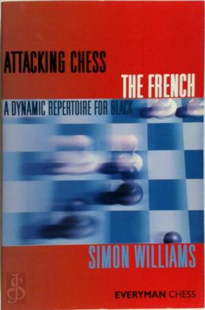 Attacking Chess - Simon Williams Attacking Chess - Simon Williams