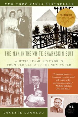 The Man in the White Sharkskin Suit - Lucette Lagnado
