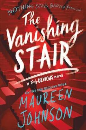 The Vanishing stair - Maureen Johnson