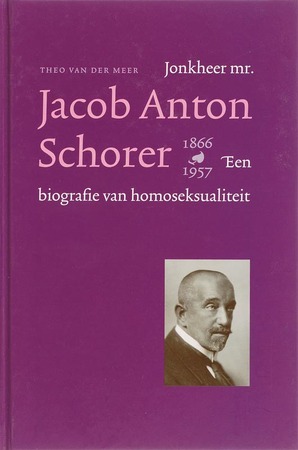 Jonkheer mr. Jacob Anton Schorer - T. van der Meer Jonkheer mr. Jacob Anton Schorer - T. van der Meer