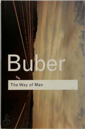 Way of Man - Martin Buber