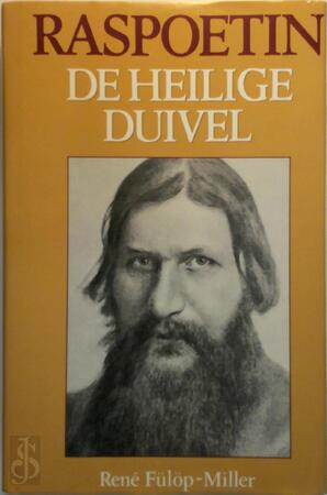 Raspoetin - René Fülöp-miller, Albert Groendijk Raspoetin - René Fülöp-miller, Albert Groendijk