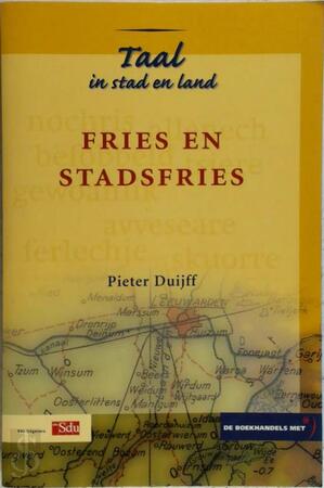 Fries en Stadsfries - Pieter Duijff