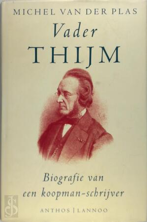 Vader Thijm - Michel van der Plas Vader Thijm - Michel van der Plas