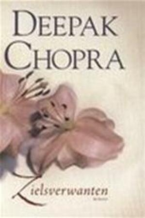 Zielsverwanten - Deepak Chopra Zielsverwanten - Deepak Chopra