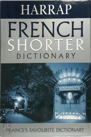 Harrap's Shorter Dictionary - Georges Pilard