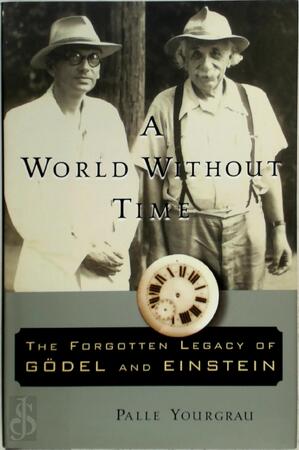 A World Without Time - Palle Yourgrau A World Without Time - Palle Yourgrau