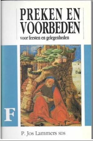 Preken en voorbeden - voor feesten en gelegenheden - P. Jos Lammers