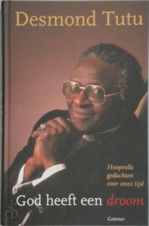 God heeft een droom - D. Tutu God heeft een droom - D. Tutu