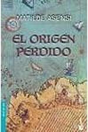 El origen perdido - Matilde Asensi El origen perdido - Matilde Asensi