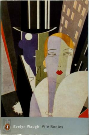 Vile bodies - Evelyn Waugh Vile bodies - Evelyn Waugh