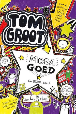 Tom Groot mega goed (in bijna alles) - Liz Pichon Tom Groot mega goed (in bijna alles) - Liz Pichon