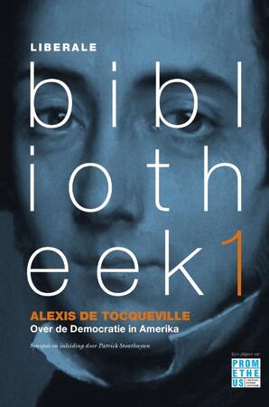 Over de democratie in Amerika - Alexis De Tocqueville Over de democratie in Amerika - Alexis De Tocqueville