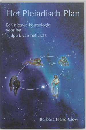 Het Pleiadisch plan - B. Hand Clow Het Pleiadisch plan - B. Hand Clow