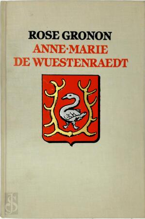 Anne-Marie de Wuestenraedt - Rose Gronon