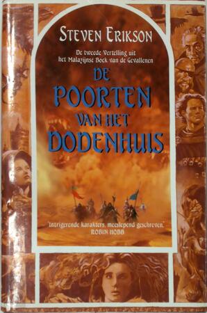 De poorten van het dodenhuis - Steven Erikson De poorten van het dodenhuis - Steven Erikson