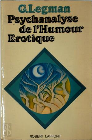 Psychanalyse de l'Humour Erotique - G. Legman