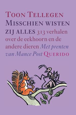 Misschien wisten zij alles - Toon Tellegen Misschien wisten zij alles - Toon Tellegen