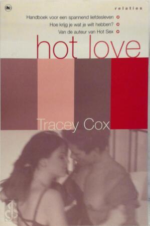 Hot love - Tracey Cox, Ed van Eeden Hot love - Tracey Cox, Ed van Eeden