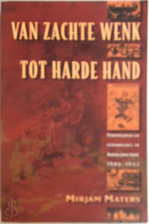 Van zachte wenk tot harde hand - M. Maters Van zachte wenk tot harde hand - M. Maters