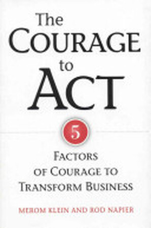 The Courage to Act - Merom Klein, Rodney Napier