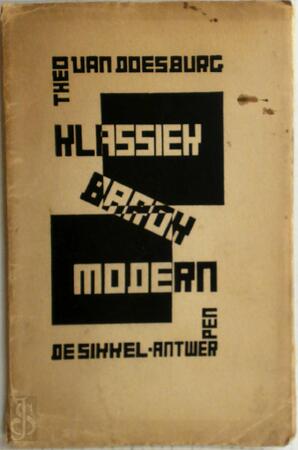 Klassiek-Barok-Modern - Theo van Doesburg Klassiek-Barok-Modern - Theo van Doesburg