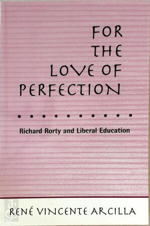 For the Love of Perfection - René Vincente Arcilla