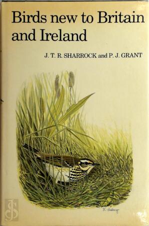 Birds New to Britain and Ireland - J. T. R. Sharrock