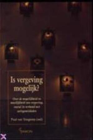 Is vergeving mogelijk? - Paul Ricœur, Paul van Tongeren Is vergeving mogelijk? - Paul Ricœur, Paul van Tongeren