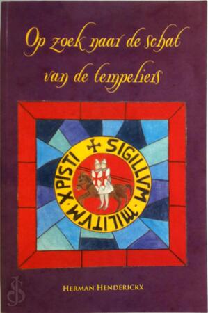 Op zoek naar de schat van de Tempeliers - Herman Henderickx