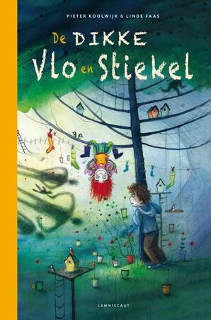 De Dikke Vlo en Stiekel - Pieter Koolwijk De Dikke Vlo en Stiekel - Pieter Koolwijk