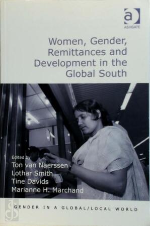 Women, Gender, Remittances and Development in the Global South - 