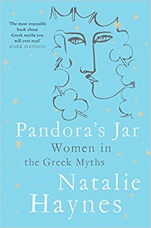 Pandora's jar: women in the greek myths - Natalie Haynes Pandora's jar: women in the greek myths - Natalie Haynes